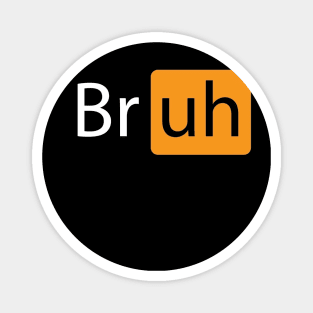 Bruh Black Logo Magnet